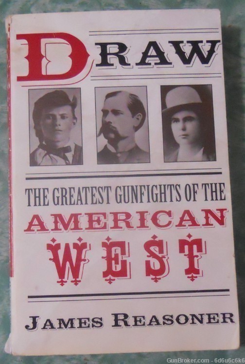 GUNFIGHTERS -  Draw, The Greatest Gunfights......West, by Reasoner-img-0