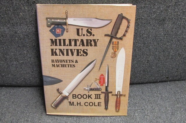 U.S. MILITARY KNIVES BAYONETS & MACHETES BOOK III -GREAT REFERENCE BOOK-img-0