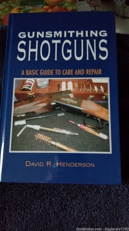 Gunsmithing Shotguns. A Basic Guide to Care and Repair. -img-0