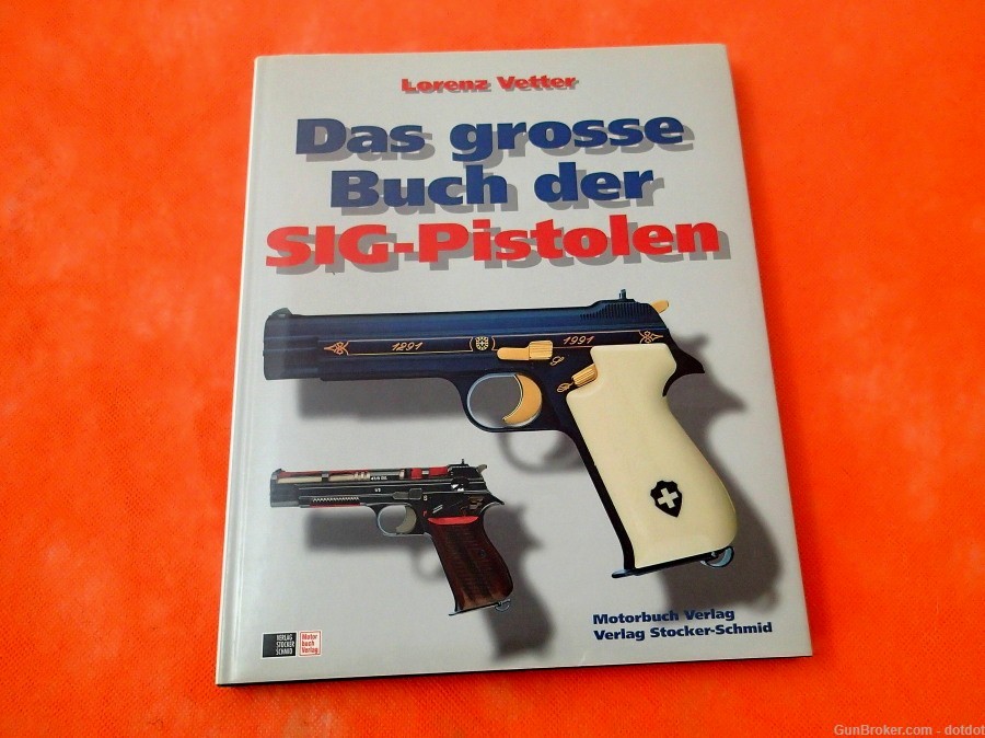 Sig P210 Ref. Book Das grosse Buch der SIG-Pistolen-img-0