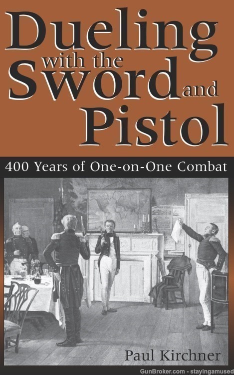 Dueling With the Sword and Pistol: 400 Years of One-on-One Combat-img-0