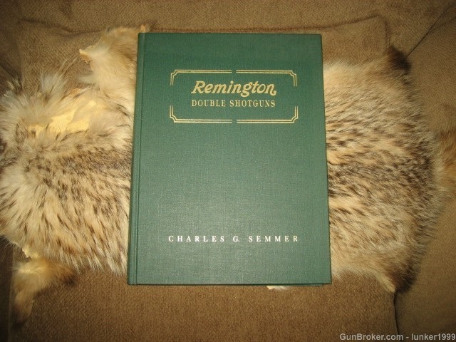 BOOK OF REMINGTON DOUBLE SHOTGUNS CHARLES SEMMER VERY NICE !!-img-0
