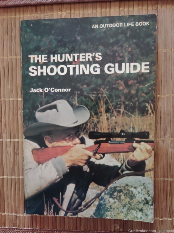 THE HUNTER'S SHOOTING GUIDE by JACK O'CONNOR-img-0