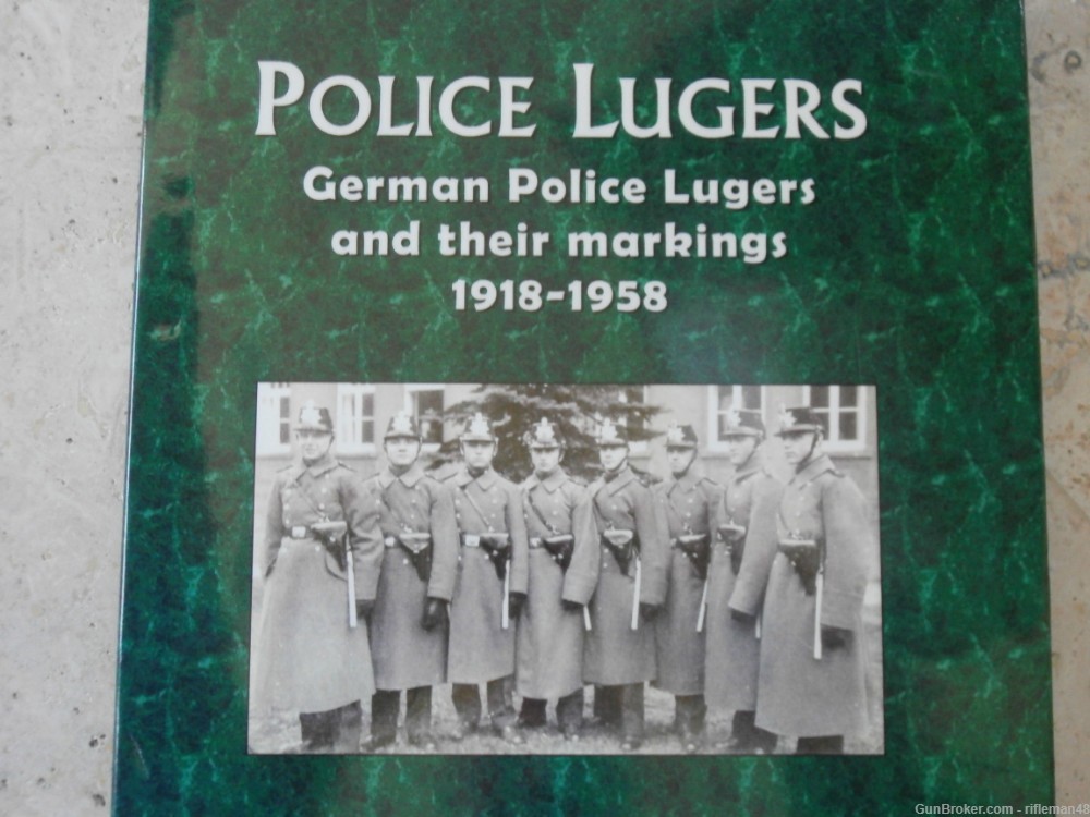 German Police Lugers and Their Markings 1918-1958 Hardcover-img-1