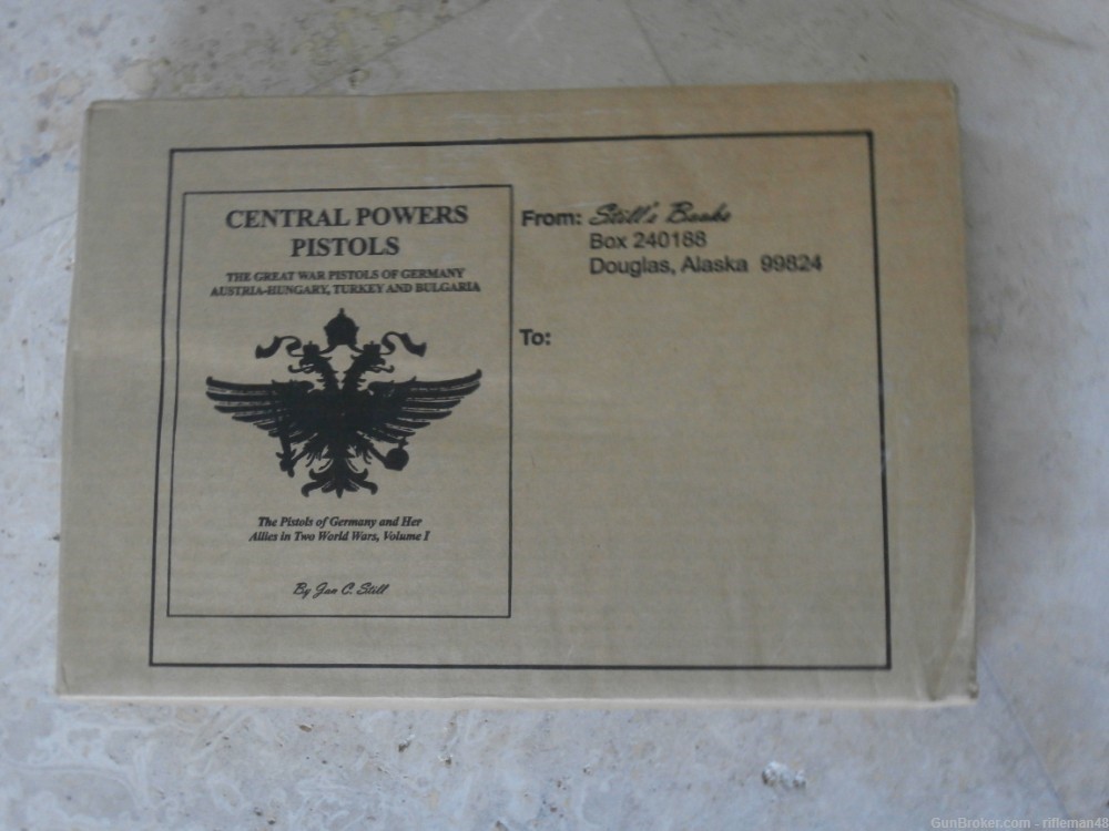 Central Powers Pistols of Germany, and its Allies, by Jan C Still, NOS-img-2