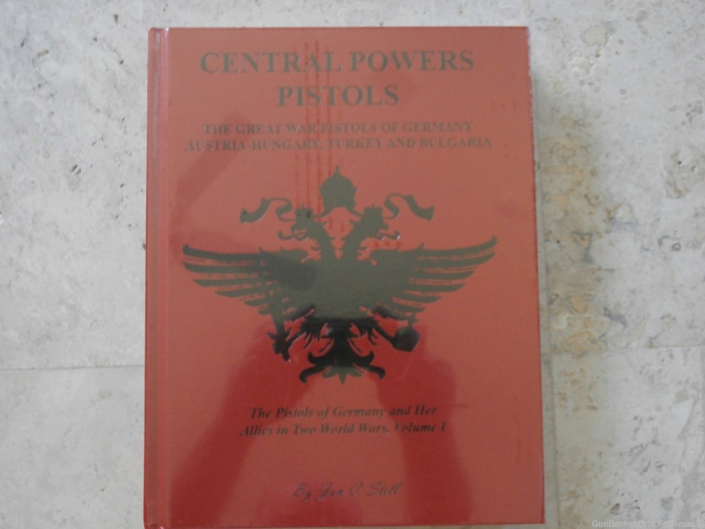 Central Powers Pistols of Germany, and its Allies, by Jan C Still, NOS-img-7