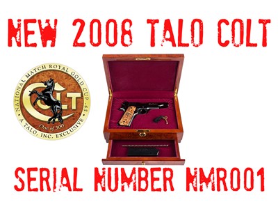 Colt TALO Royal National Match .45 1 of 300 w/Original Presentation Case