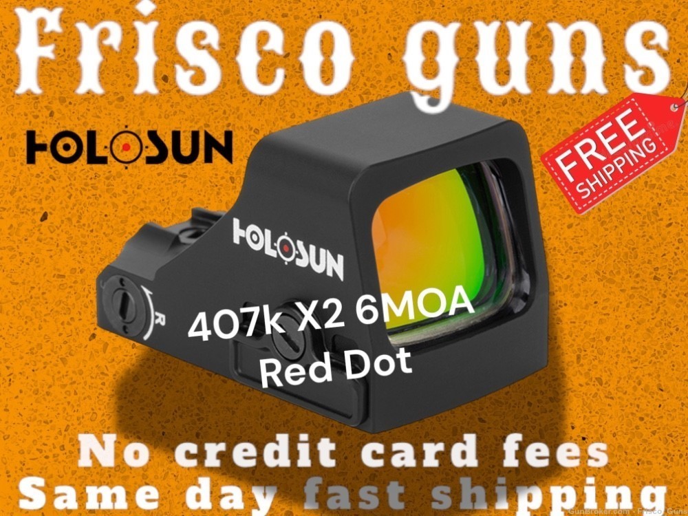 HOLOSUN 407K X2 RED DOT SIGHT FREE SHIPPING NO FEE-img-0
