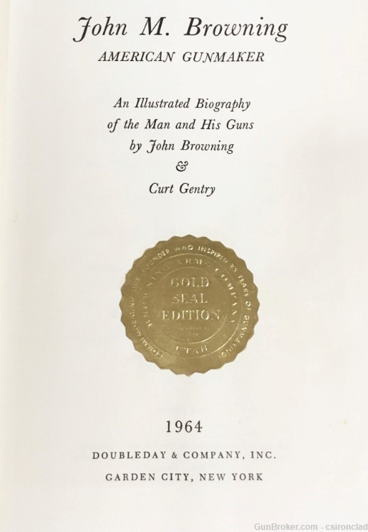 Browning, John M. American Gunmaker book first edition-img-3