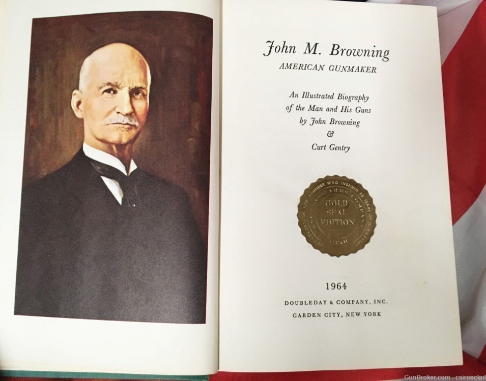 Browning, John M. American Gunmaker book first edition-img-2