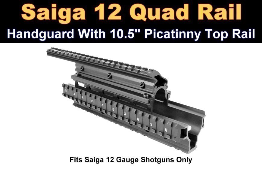 Saiga 12 Quad Rail  With 10.5" Picatinny Rail-img-0