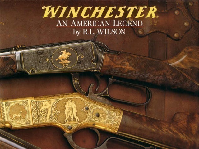 Winchester American Legend -RL Wilson -FREE SHIPPING 2nd Book to SAME Addrs-img-0
