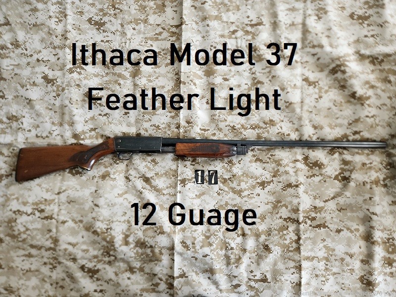 Consignment vintage Ithaca Model 37 Feather Light, 12 guage pump-img-0
