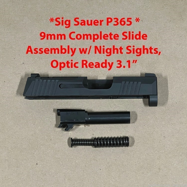 Sig Sauer P365 9mm Complete Slide Assembly, 3.1 INCH, OPTIC, NIGHT SIGHTS-img-0