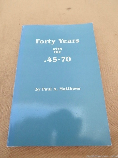 Book about Forty Years with the .45-70 Shooting-img-0
