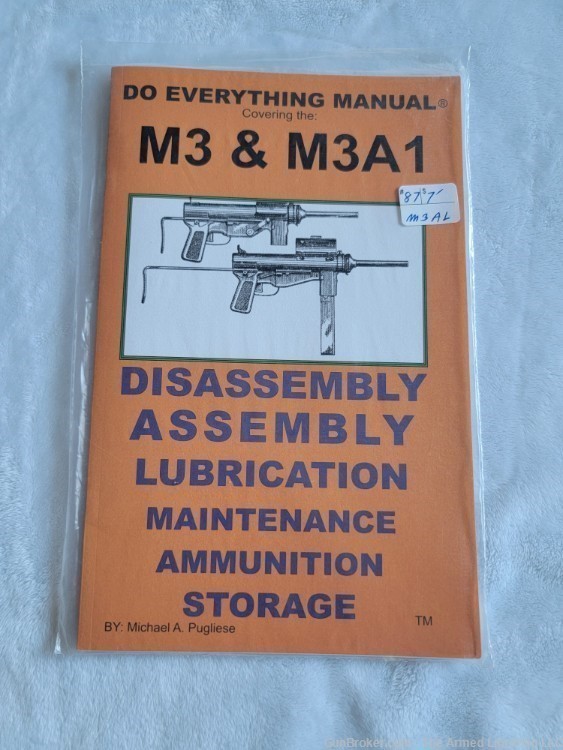  Do Everything Manual: M3 & M3A1 by Michael A. Pulgliese-img-0