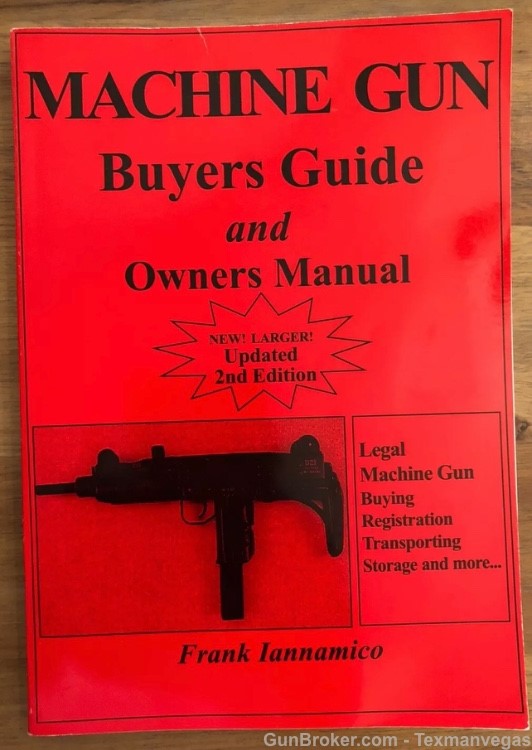 Machine Gun Buyers Guide And Owners Manual New Large Updated 2nd Edition-img-0