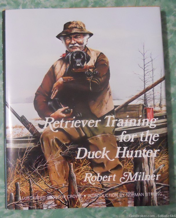 Retreiver Training for the Duck Hunter by Robert Milner-img-0