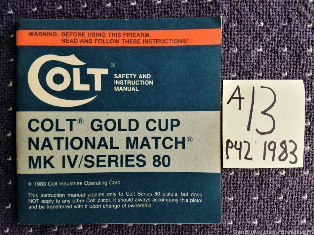 Orig Colt Gold Cup National Match Owners Manual 1983-img-0