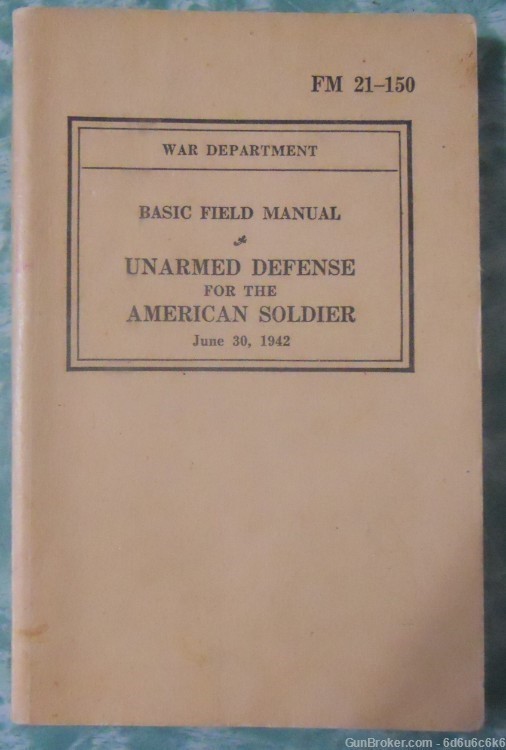 FM 21-150 FIELD MANUAL - Unarmed Defense - june 30, 1942-img-0