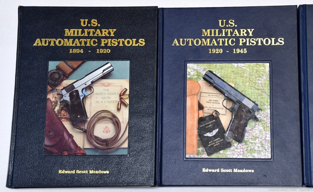U.S MILITARY AUTOMATIC PISTOLS VOL. 1-3 & HOLSTER BOOKS BY SCOTT MEADOWS NR-img-1