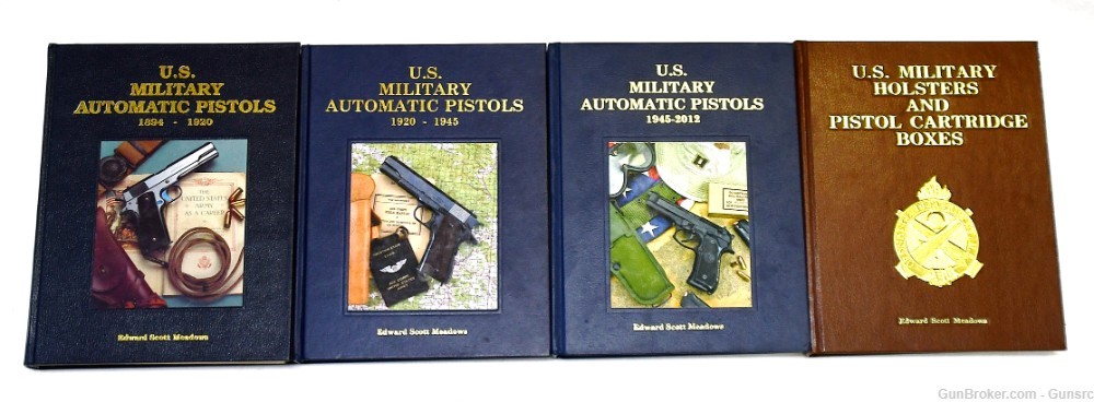 U.S MILITARY AUTOMATIC PISTOLS VOL. 1-3 & HOLSTER BOOKS BY SCOTT MEADOWS NR-img-0