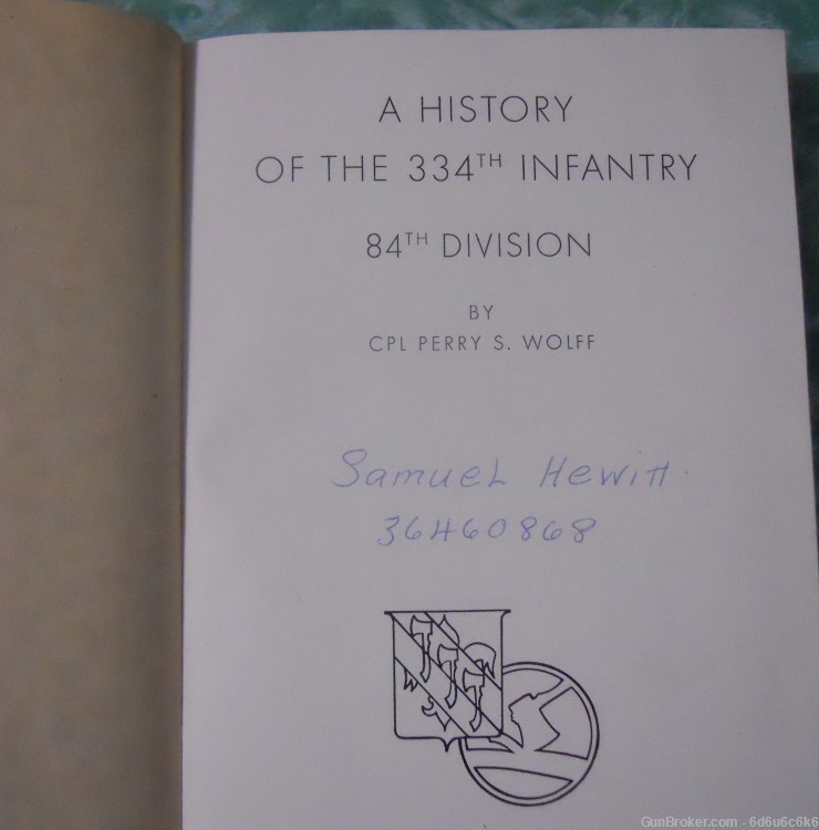 WWII - 334TH INFANTRY,84TH DIVISION - fortune Favored the Brave-img-1