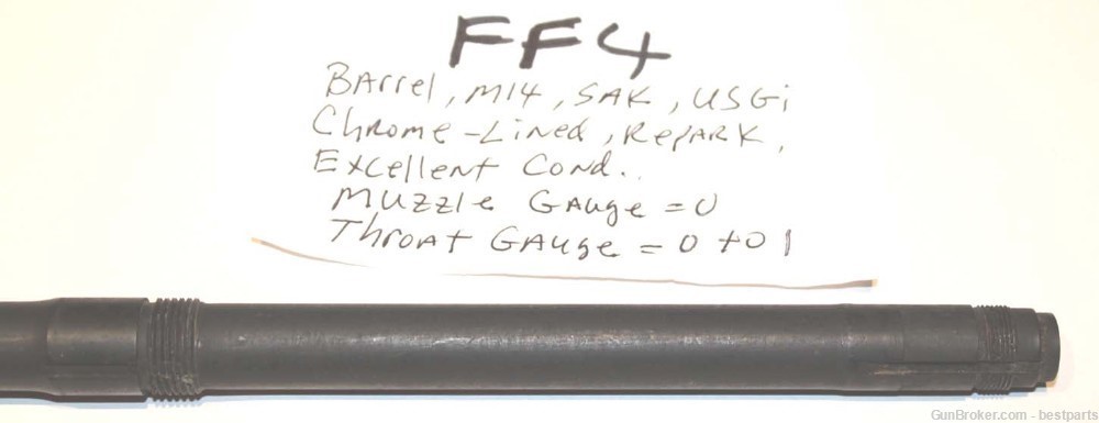 M14 Barrel "SAK", Chrome Lined Orig.Gauge Throat= 1 to 0, Muzzle= 0 - #FF4-img-9