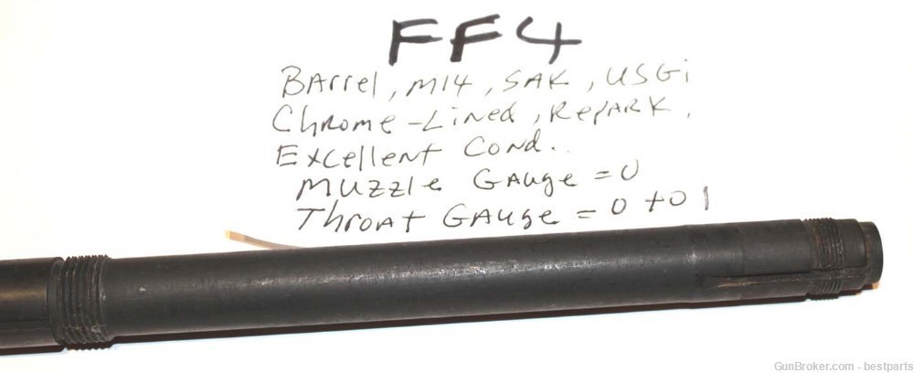 M14 Barrel "SAK", Chrome Lined Orig.Gauge Throat= 1 to 0, Muzzle= 0 - #FF4-img-6