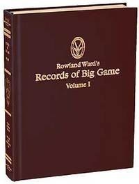ROWLAND WARD'S RECORDS OF BIG GAME, XXVI EDITION-img-0