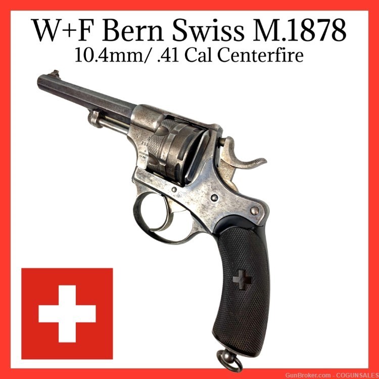 Waffenfabrik Bern Swiss M.1878 Antique Revolver 10.4mm CF Rare Antique -img-0