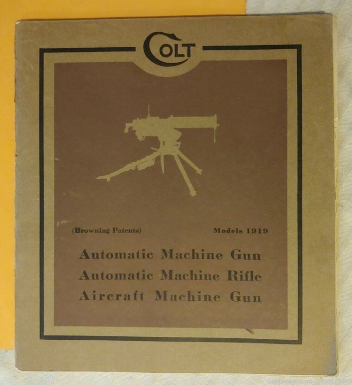 Original Colt 1919 Automatic Machine Gun Handbook-img-0