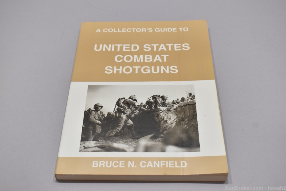 Collectors Guide United States Combat Shotguns SC Book Canfield 1992 184 P-img-0