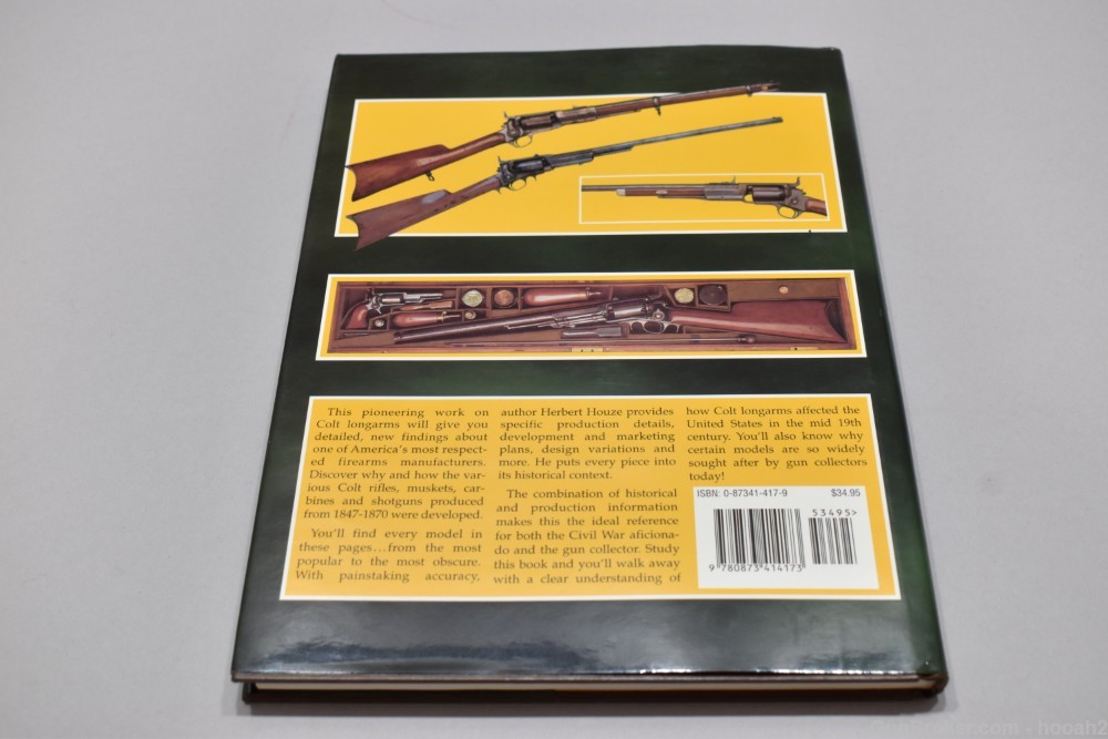 Colt Rifles & Muskets 1847 to 1870 HC Book Herbert Houze 1996 184 P-img-1