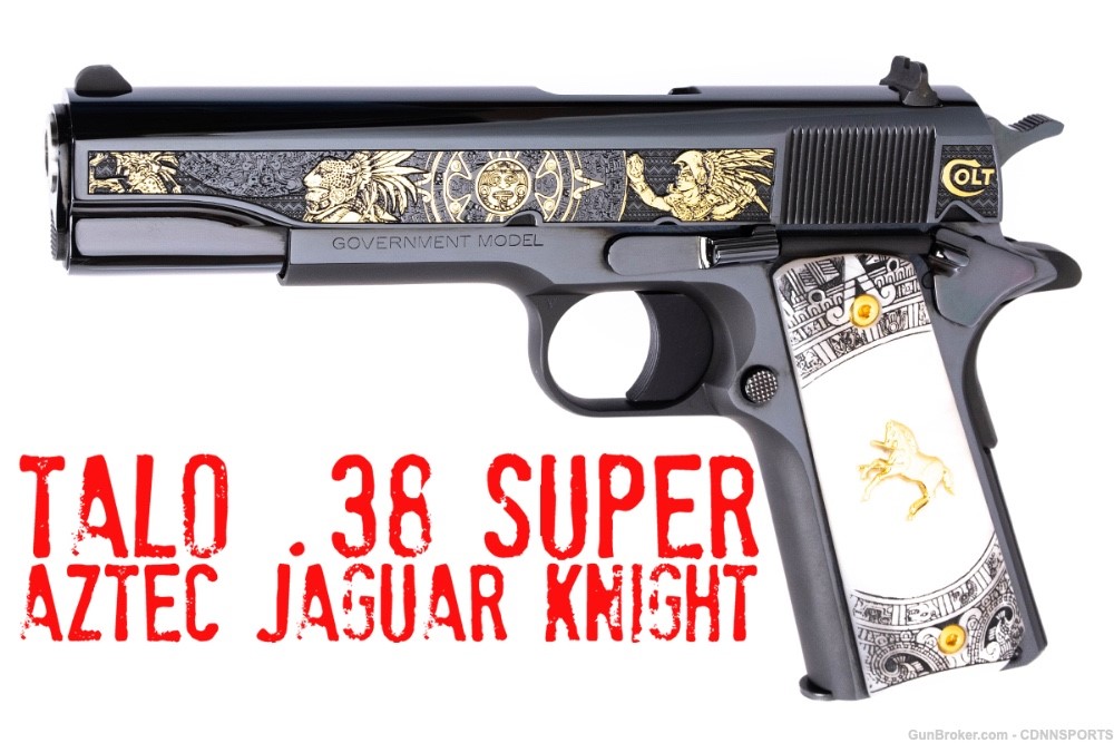 TALO Colt Aztec Jaguar Knight .38 Super 1 of 400 MOST ELABORATE AZTEC 2019-img-0