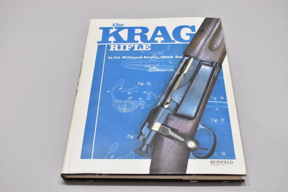 The Krag Rifle HC Book LTC Brophy 1980 257 P -img-0