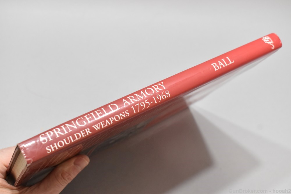 Springfield Armory Shoulder Weapons 1795-1968 HC Book Ball 1997 264 P-img-2
