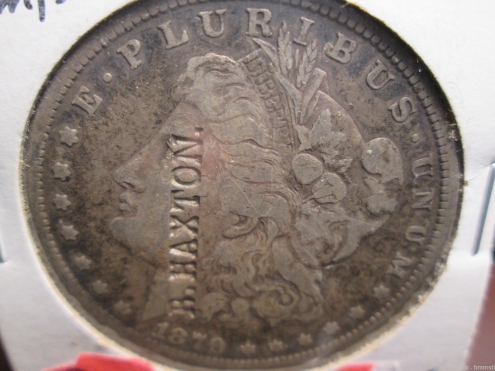 U.S. COUNTER-STAMPED 1879 MORGAN Silver Dollar, R.HAXTON-img-6