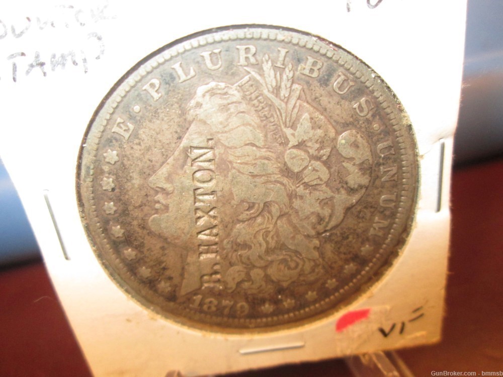 U.S. COUNTER-STAMPED 1879 MORGAN Silver Dollar, R.HAXTON-img-1