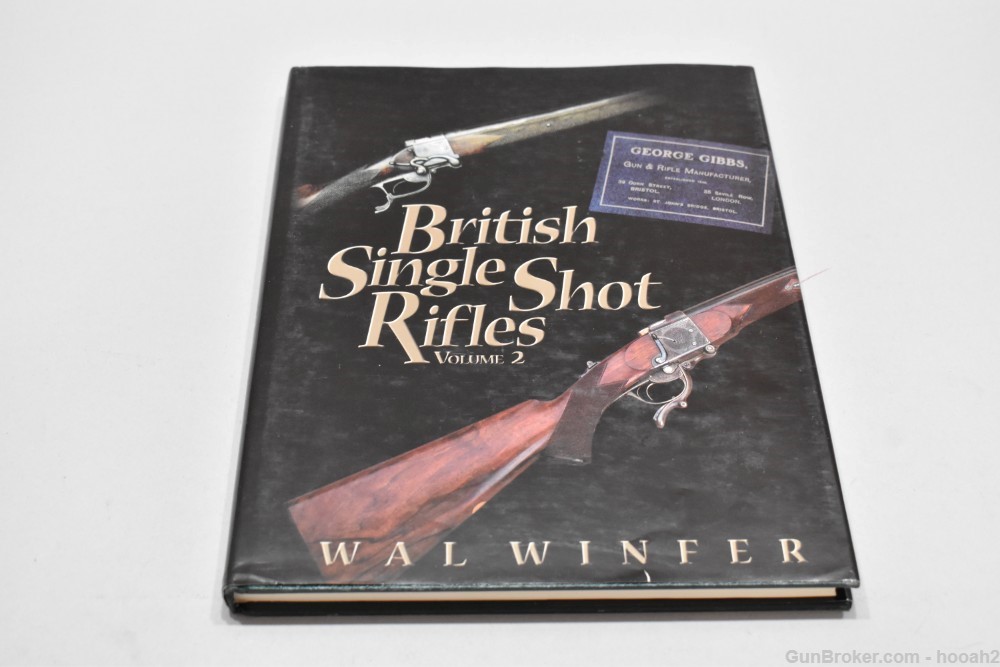 British Single Shot Rifles Vol 2 HC Book Wal Winfer 1998 177 P-img-0
