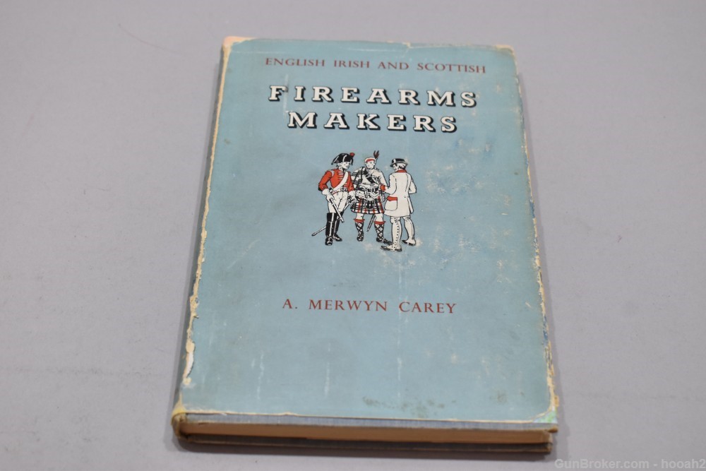 English Irish & Scottish Firearms Makers HC Book Carey 1954 121 P-img-0