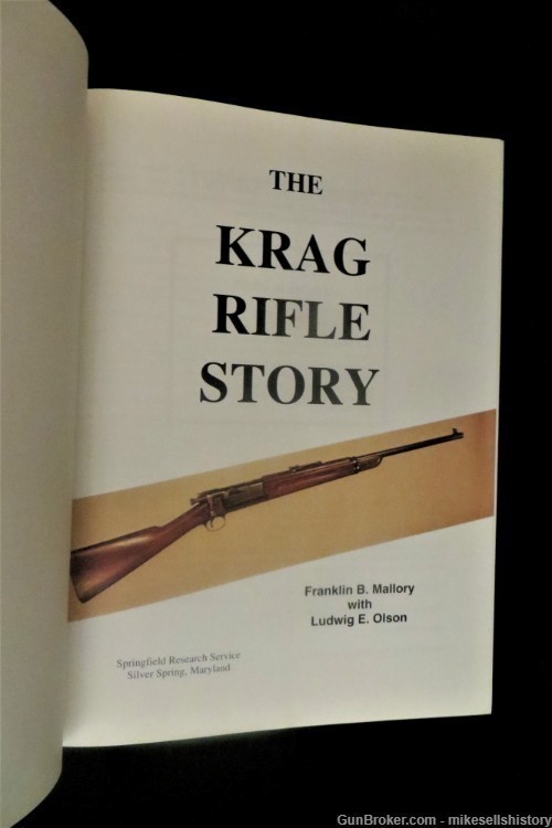 The KRAG RIFLE Story, by Franklin Mallory + Ludwig Olsen - NEW     (4314)-img-0