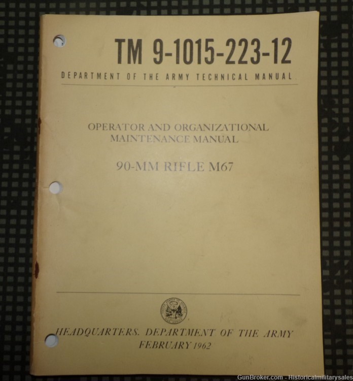 US Army TM 9-1015-223-12 90mm M67 Anti-Tank Recoilless Rifle Field Manual-img-0