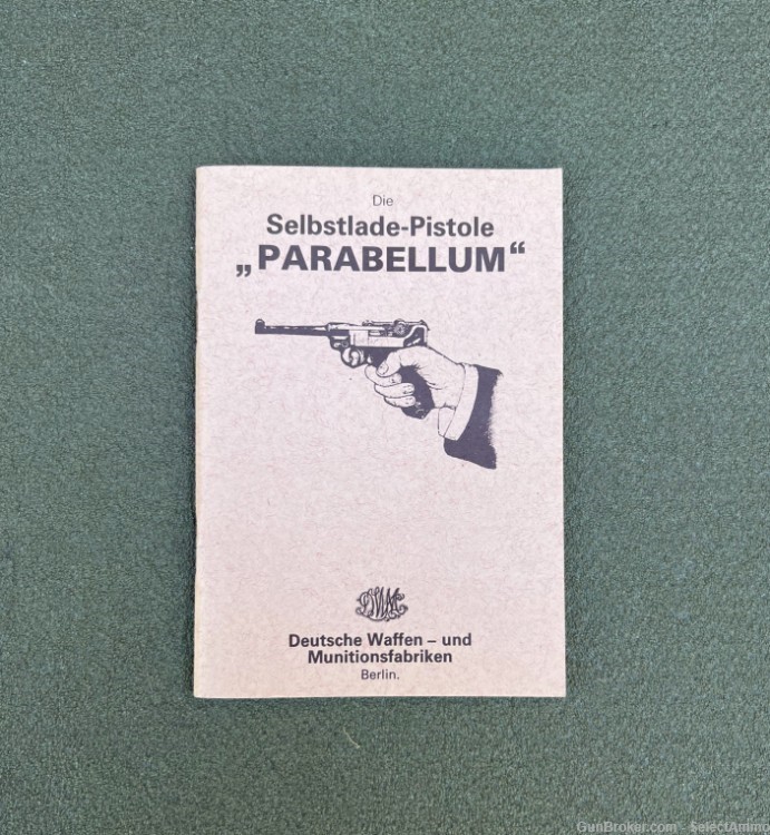 x6 Luger P08 Pistol Parabellum German Language 1st Factory Manuals NOS-img-1