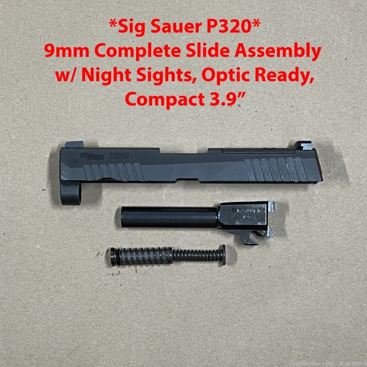 *Sig Sauer P320 9mm Complete Slide , 3.9" Compact , OPTIC CUT, NIGHT SIGHTS-img-0