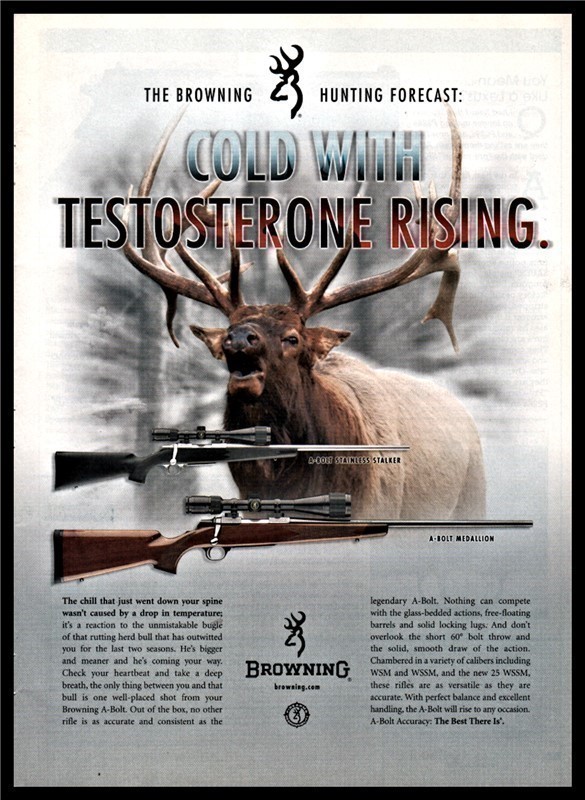 2004 BROWNING A-Bolt Medallion Rifle PRINT AD Testosterone Rising-img-0