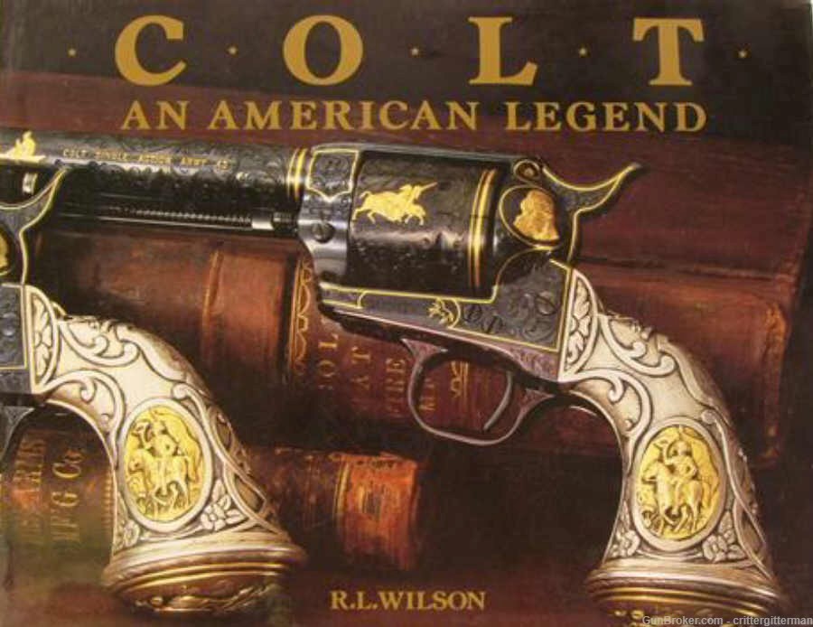 COLT an American Legend -FREE SHIPPING 2nd Book to SAME Addrs -FATHERS DAY?-img-0
