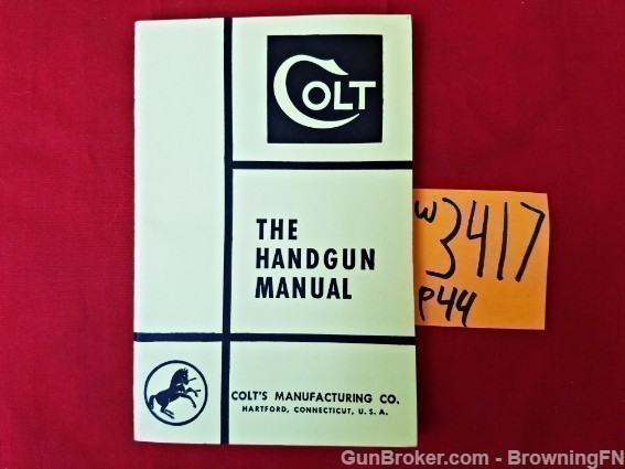 Orig Colt The Handgun Owners Instruction Manual-img-0