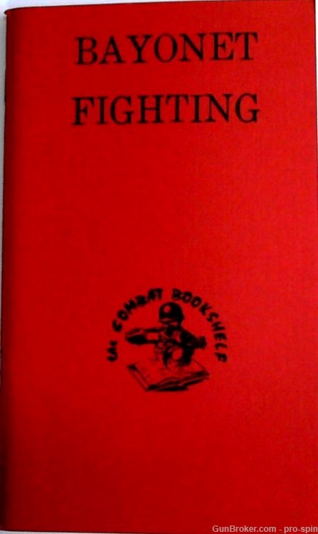 Bayonet Fighting by Desert Publications / Combat Bookshelf 1978 Reprint New-img-1