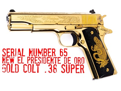 Colt .38 Super 1911 "EL PRESIDENTE DE ORO" 70 Series VERY RARE